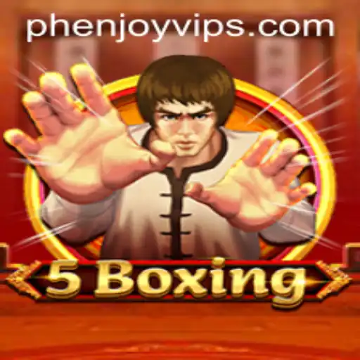Exploring the Thrilling World of 5Boxing on PHENJOY.VIP