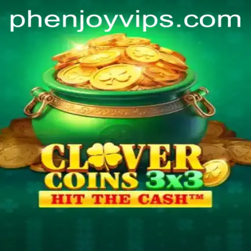 Uncover the Excitement of Clovercoin3x3 with PHENJOY.VIP